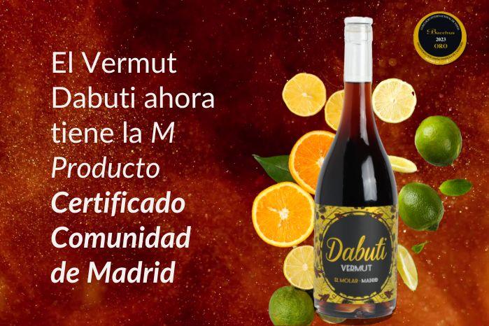 El Vermut Dabuti Recibe la M de Producto Certificado de Madrid